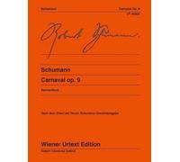 Carnaval: Edited from the sources by Michael Beiche. op. 9. piano.