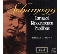 Carnaval / Kinderszenen / Papillons