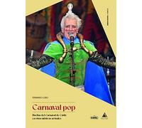 Carnaval Pop: Huellas del Carnaval de Cádiz en otras músicas actuales (FANTASIA)