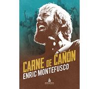 Carne de cañón (UNO DE LOS NUESTROS)