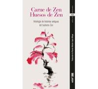 Carne de Zen. Huesos de Zen