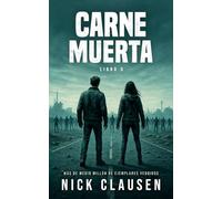 Carne Muerta 5: Un thriller zombi