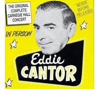 Carnegie Hall Concert by Eddie Cantor (1993-12-06)
