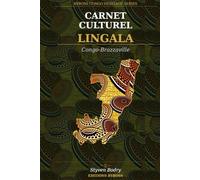 Carnet Culturel Lingala: Journal ligné avec proverbes lingala, découvertes culturelles et lexique | 120 pages | Congo-Brazzaville (Byboss Congo Heritage Series)