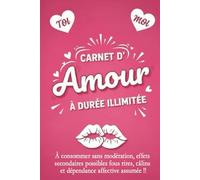 Carnet d' Amour à durée illimitée: Cadeau d’amour personnalisé à remplir - Idée Saint-Valentin et anniversaire de couple, cadeau original pour homme ou femme