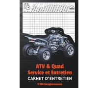 Carnet d’Entretien ATV & Quad: Journal de maintenance et registre de service pour ATV, quads et véhicules tout-terrain - 3.286 enregistrements