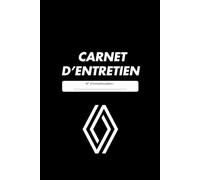 Carnet d’Entretien Renault - Suivi des réparations, révisions et maintenances de votre voiture: Journal de bord pour Renault - Format compact pour ... (Carnets d’entretien - Compatibles)