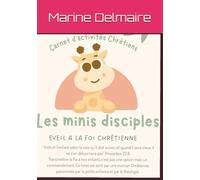 Carnet d'activités Chrétiens: Les minis disciples