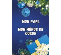 CARNET D'ACTIVITÉS ET DE VOEUX: MON PAPI, MON SUPER HÉROS DE COEUR: Des pages à compléter, remplies de phrases tendres et des jeux ludiques et mots mêlés, autour de thèmes affectueux et familiaux