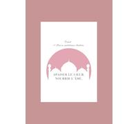 Carnet de 15 Duas du quotiden illustrées: Apaiser le cœur, nourrir l’âme.