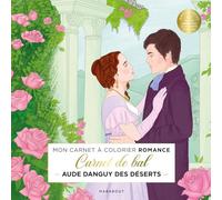 Carnet de bal: Mon carnet à colorier Romance