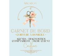 Carnet de bord coiffure à domicile: Agenda de rendez-vous, fiches clients, diagnostics techniques et suivi de comptabilité | Organisateur professionnel pour coiffeuse/coiffeur indépendant
