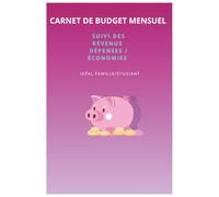 carnet de budget & Epargne - suivi des dépense pour étudiant & famille: Planificateur Financier - Cahier de compte & suivi Mensuel