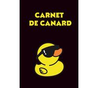 Carnet de Canard : Joli Journal / Cadeaux pour les Amoureux des Canards, (Ligné, 15,24 x 22,86 cm)