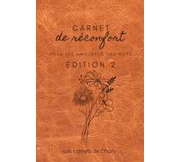Carnet de citations, poésie, réconfort - Deuxième édition: Avec les textes des gagnantes du concours d'écriture