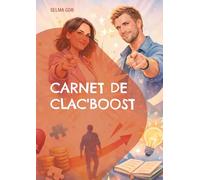 Carnet de Clac'Boost: Cartes et défis pour se réveiller, agir et reprendre sa place