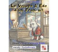 Carnet de Coloriage Bouledogue Français: Édition Kawaii Ukiyo-e: 50 histoires par une artiste japonaise ukiyo-e | Supervisé conseillère agréée | Recto unique | Aquarelle & crayons | 10 pages nuancier