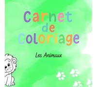 Carnet de Coloriage pour les tout-petits dès 2 ans: 40 illustrations des animaux du monde