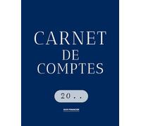 Carnet de Comptes Giorno Di Gloria - Analysez Vos Dépenses, Maîtrisez Votre Budget et Transformez Votre Gestion Financière (Édition BLEU)