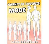 Carnet de Croquis Mode pour Débutants: Cahier de Croquis de Mode avec Modèles de Silhouettes Masculines | Cahier de Croquis pour la Création de ... Croquis 8 Poses pour l'esquisse et le Dessin