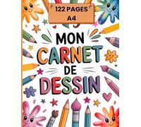 Carnet de Dessin A4 pour Enfants : Cahier de 120 Pages Blanches Grand Format | Carnet Créatif pour Esquisse, Peinture, Croquis et Coloriage | Bloc Vierge pour Apprendre à Dessiner