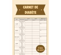 Carnet De Glycémie: Journal de Bord Du Diabète | Pratique pour Suivi de Glycémie sur 2 ans | Carnet Suivi Diabète | A5