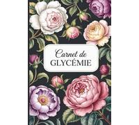 Carnet De Glycémie: Journal de suivi diabétique,Contrôle quotidien, notes, objectifs et surveillance de la glycémie sur 118 semaines