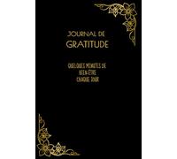 Carnet de Gratitude | Journal Bien-Être & Développement Personnel | 14 Semaines | Affirmations Positives & Boost Mindset | 15,24 x 22,86 cm | 225 pages