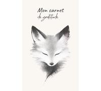 Carnet de gratitude: Journal quotidien minimaliste pour cultiver la gratitude, le calme intérieur et le bien-être (Carnets - Les voies de l'éveil)