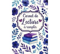 Carnet de lecture à remplir: Journal de lecture pour 100 livres, Fiches de lecture - Suivi de lecture - Objectif de lecture, Journal de bord pour les passionnés Format A5. -8-