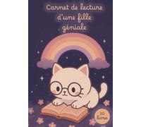 Carnet de lecture fille à remplir: Journal de lecture pour fille - 7-10 ans, 50 livres, avis, dessins et encouragements