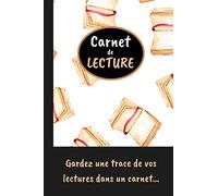 Carnet de Lecture: Outil parfait pour garder une trace de vos lectures dans un seul carnet. Pour les passionnés de lecture. A remplir. Idée cadeau.
