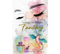 Carnet de lecture version taches d'aquarelle: Carnet au design et au contenu 100% fantasy pour y noter toutes tes lectures