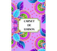 CARNET DE LIAISON: 1 AN de transmissions entre Assistante Maternelle et Parents Modèle Mandala