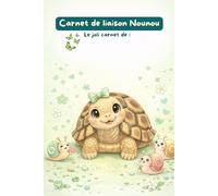 carnet de liaison nounou à compléter: carnet de transmission assistante maternelle parents