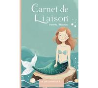 carnet de liaison Nounou à remplir : cahier transmission assistante maternelle pour faciliter la communication parents-nounou suivre son bébé ou son enfant