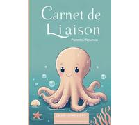 carnet de liaison Nounou à remplir : cahier transmission assistante maternelle pour faciliter la communication parents-nounou suivre son bébé ou son enfant