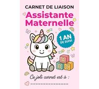 Carnet de Liaison Nounou à remplir : Carnet de Transmission quotidien Assistante Maternelle - Parents | Suivi Bébé | Couverture Licorne: ... de Liaison Assistante Maternelle - Parents)