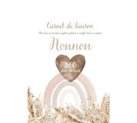 Carnet de Liaison Nounou - Suivi Complet de la Garde sur Plus d’un An - Contrat, Congés, Autorisations, Bilan, Activités, Soins - 445 pages en ... pour faciliter les échanges Parents/Nounou