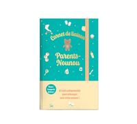 Carnet de liaison Parents-Nounou (Carnets et bullet)