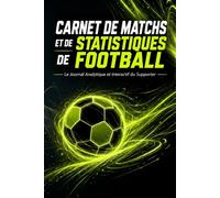 CARNET DE MATCHS ET DE STATISTIQUES DE FOOTBALL: Cahier de Scores avec Fiches d'Analyse Graphes, Défi Pronostics et Dessin de Maillots | Journal de ... et Enfants | Format Pocket 15,24 x 22,86 cm