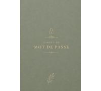 Carnet de Mot de Passe Alphabétique Design Sobre et Élégant: Répertoire Alphabétique pour Mots de Passe, Emails et Connexions Web - Cahier ... couleur beige/doré - 108 pages - Idée cadeau