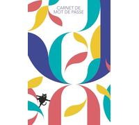 Carnet de mots de passe: 106 pages classées de A à Z pour ne plus oublier vos mots de passe - Format pratique : compact et facile à ranger