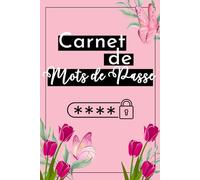 Carnet de Mots de Passe - Cahier pour vos identifiants et mots de passe: Petit format pratique - Édition Rose
