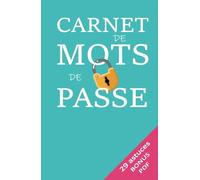 Carnet de mots de passe: Le répertoire alphabétique compact et sécurisé pour les têtes en l’air !