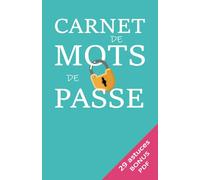 Carnet de mots de passe: Le répertoire alphabétique compact et sécurisé pour les têtes en l’air !