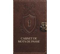 Carnet de Mots de Passe: N'oubliez plus jamais un mot de passe, format 12,7 x 20,3 cm (5x8), 120 pages, esthétique du XVIIIe siècle, couverture brillante, répertoire de A à Z.