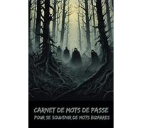 Carnet de mots de passe: Pour se souvenir de mots bizarres - Collection Horreur - Osez écrire l’invisible