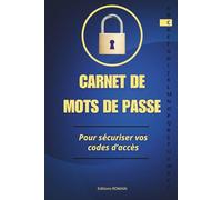 CARNET DE MOTS DE PASSE: Pour sécuriser vos codes d'accès