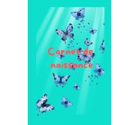 Carnet de naissance Bébé : de la grossesse à deux ans